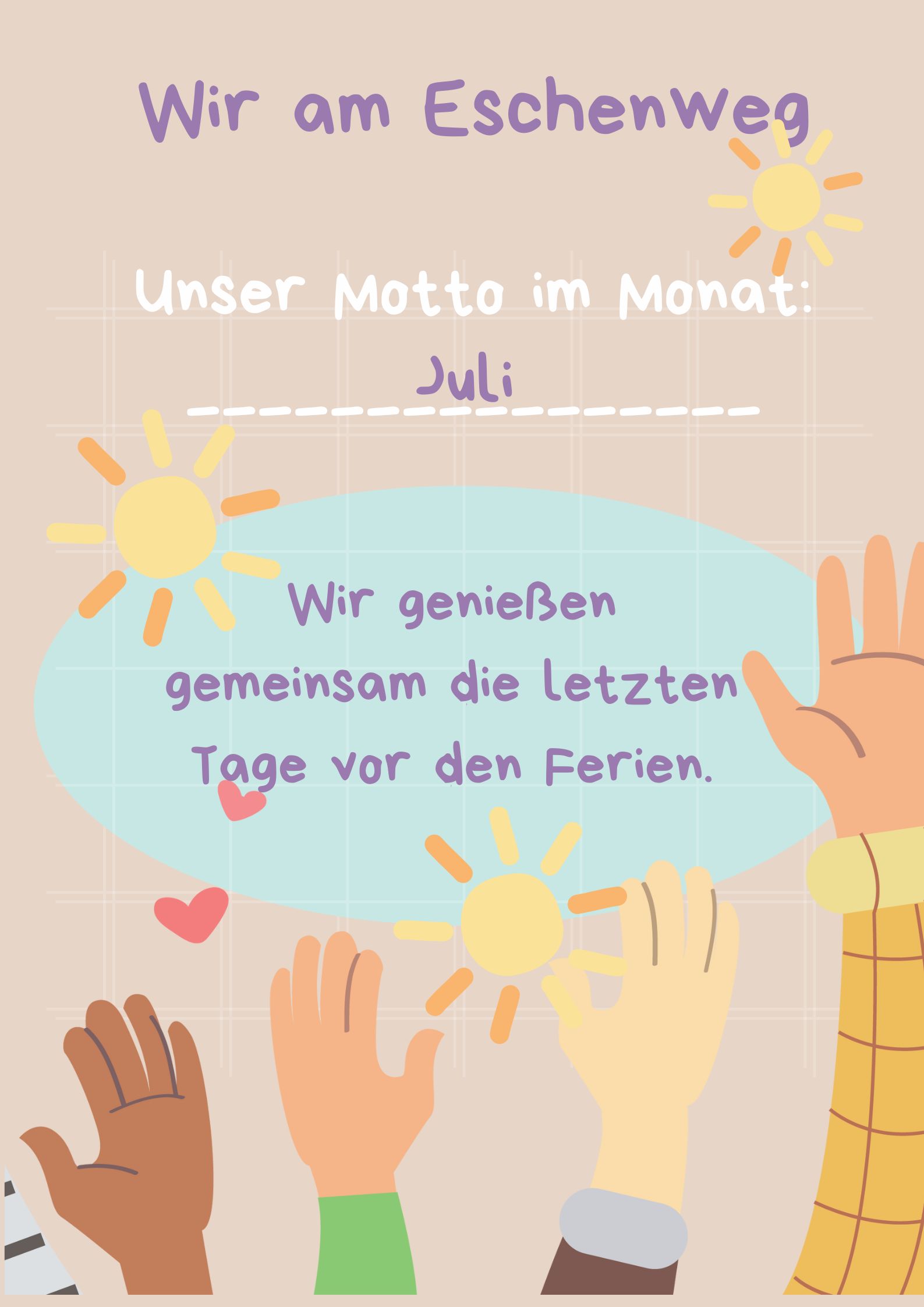 Unser Motto des Monats Juli